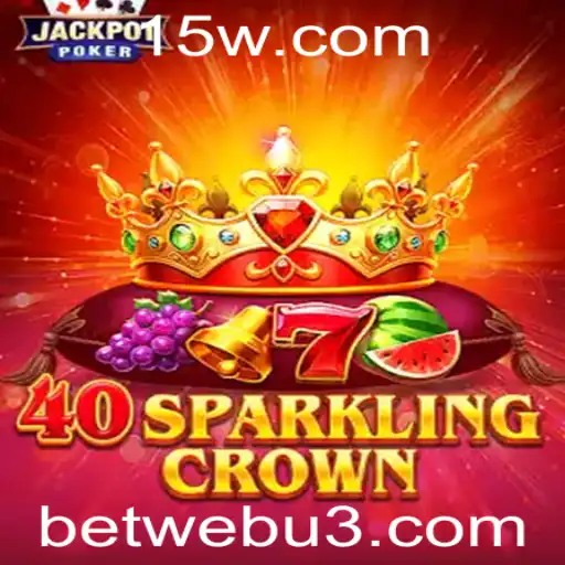 Explorando o Fascinante Mundo de 40SparklingCrown no Universo Betweb